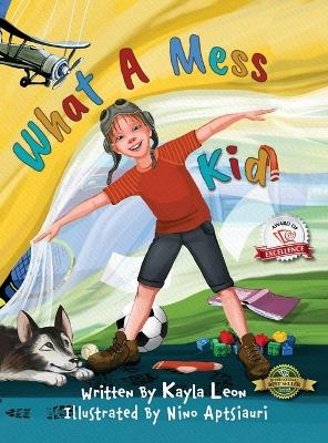 What a Mess Kid - Kayla Leon