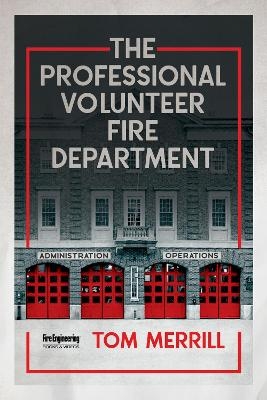 The Professional Volunteer Fire Department