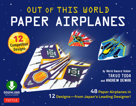 Out of This World Paper Airplanes Ebook - Takuo Toda, Andrew Dewar