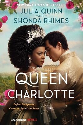 Queen Charlotte - Julia Quinn, Shonda Rhimes