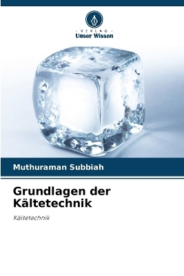 Grundlagen der Kältetechnik