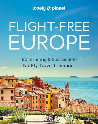 Lonely Planet Flight-Free Europe -  Lonely Planet