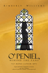 O&rsquo;Peniel, Behind the Fans - Kimberly Williams