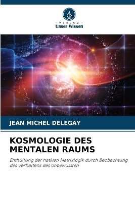 Kosmologie Des Mentalen Raums