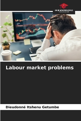 Labour market problems