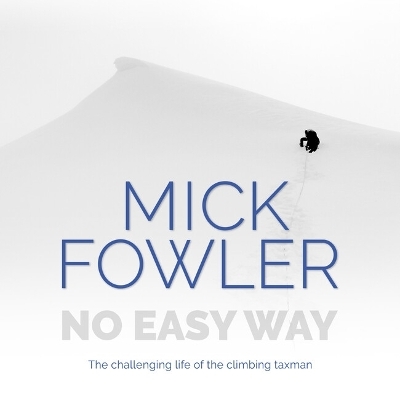 No Easy Way - Mick Fowler