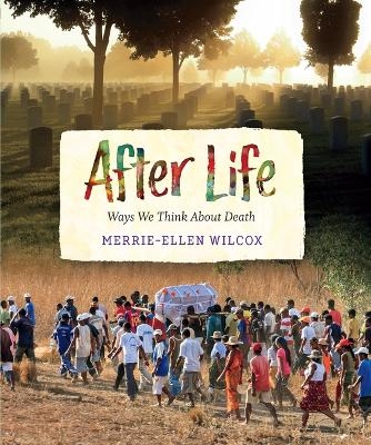 After Life - Merrie-Ellen Wilcox