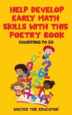 Help Develop Early Math Skills with this Poetry Book -  Walter the Educator