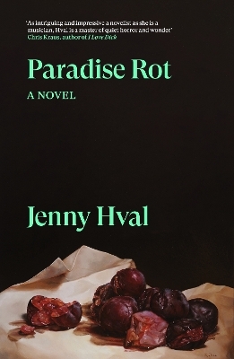 Paradise Rot - Jenny Hval