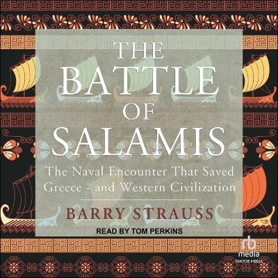 The Battle of Salamis - Barry Strauss