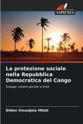 La protezione sociale nella Repubblica Democratica del Congo - Didier Omadjela Mbidi