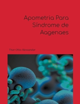Apometria Para Síndrome de Aagenaes