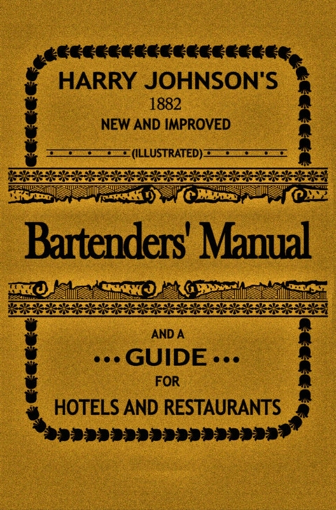 Bartenders' Manual - Harry Johnson