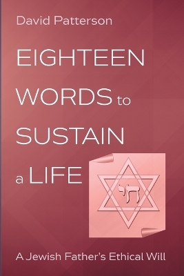 Eighteen Words to Sustain a Life