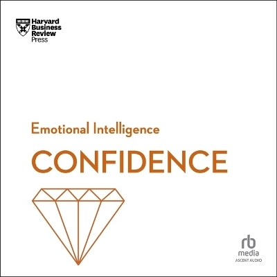 Confidence -  Harvard Business Review