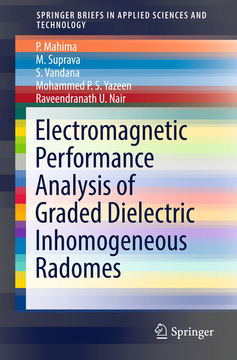 Electromagnetic Performance Analysis of Graded Dielectric Inhomogeneous Radomes - P. Mahima, M. Suprava, S. Vandana, Mohammed P.S. Yazeen, Raveendranath U. Nair