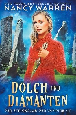 Dolch und Diamanten - Nancy Warren