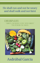 He Shall Run and Not Be Weary and Shall Walk and Not Faint - Asdr&uacute;bal Garc&iacute;a