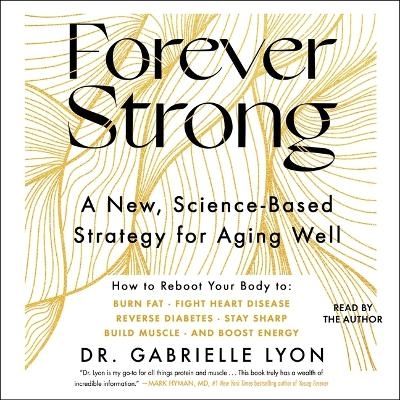 Forever Strong(tm) - Gabrielle Lyon