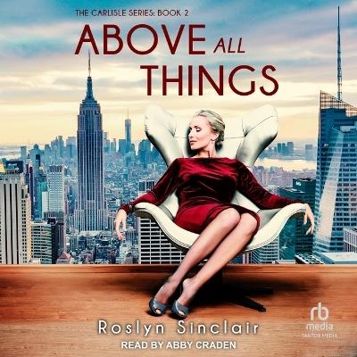Above All Things - Roslyn Sinclair