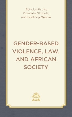 Gender-Based Violence, Law, and African Society
