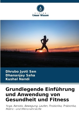 Grundlegende Einführung und Anwendung von Gesundheit und Fitness