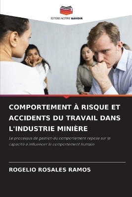 Comportement À Risque Et Accidents Du Travail Dans l'Industrie Minière