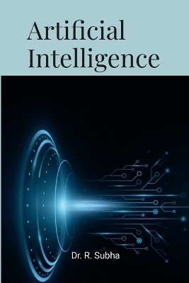 Artificial Intelligence - Subha R