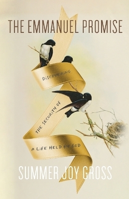 The Emmanuel Promise - Summer Joy Gross