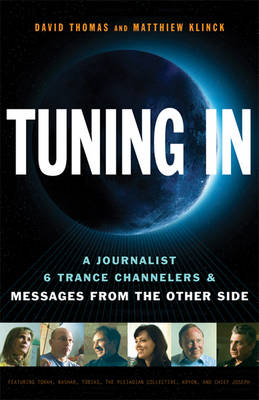 Tuning In -  Matthiew Klinck,  David Thomas