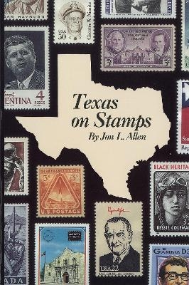 Texas on Stamps - Jon L. Allen