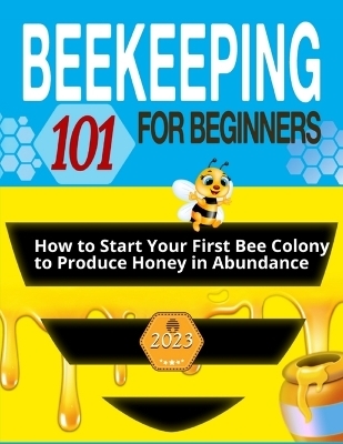 Beekeeping for Beginners