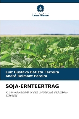 Soja-Ernteertrag