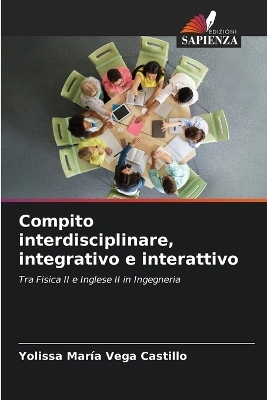 Compito interdisciplinare, integrativo e interattivo - Yolissa Mar&iacute;a Vega Castillo