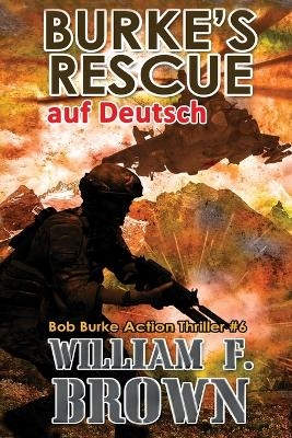 Burke's Rescue, auf Deutsch - William F Brown