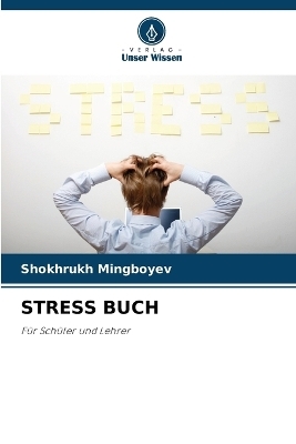 Stress Buch - Shokhrukh Mingboyev