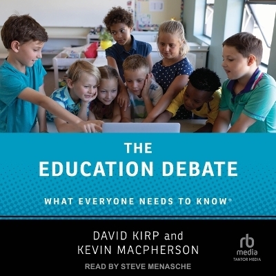 The Education Debate - David Kirp, Kevin Macpherson