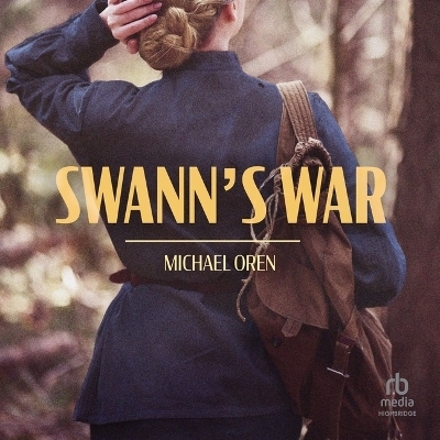 Swann's War - Michael Oren