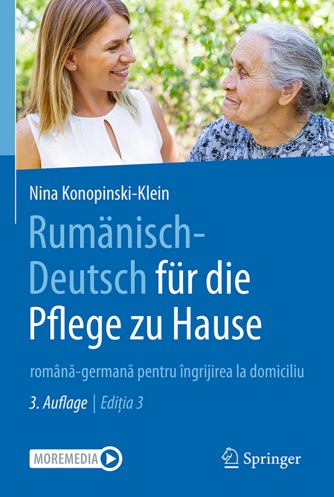 Rum&auml;nisch-Deutsch f&uuml;r die Pflege zu Hause - Nina Konopinski-Klein