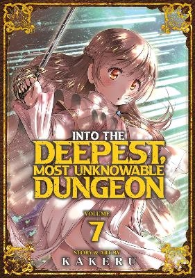 Into the Deepest, Most Unknowable Dungeon Vol. 7 -  KAKERU