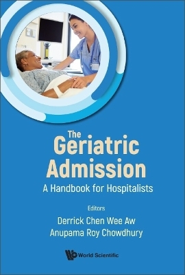 Geriatric Admission, The: A Handbook For Hospitalists - 