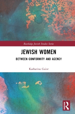 Jewish Women - Katharina Galor