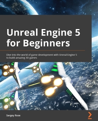 Unreal Engine 5 for Beginners - Sargey Rose