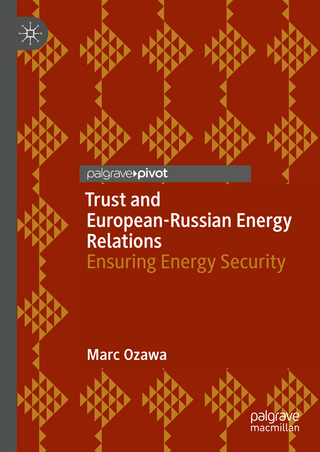 Trust and European-Russian Energy Relations