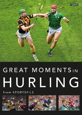 Great Moments in Hurling