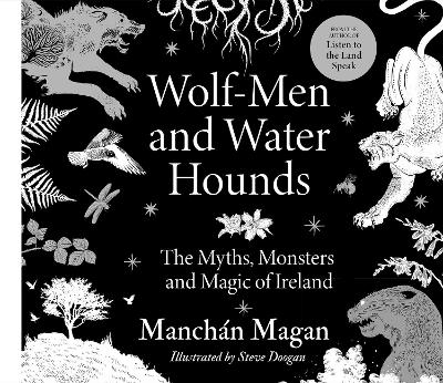 Wolf-Men and Water Hounds - Manch&aacute;n Magan