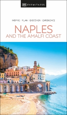DK Naples and the Amalfi Coast -  DK Travel