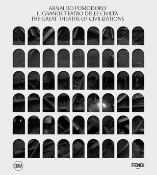 Arnaldo Pomodoro: The Great Theatre of Civilizations