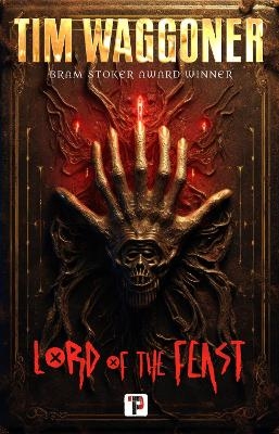 Lord of the Feast - Tim Waggoner