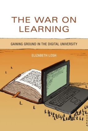 War on Learning -  Elizabeth Losh